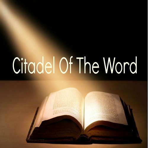 Citadel Of The Word