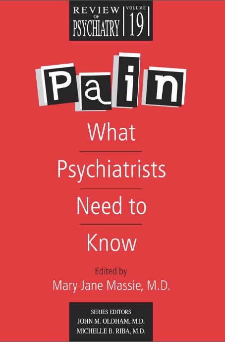 Pain: What Psychiatrists Need pictures of psychiatrists. Pain: What Psychiatrists Need