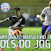 Gols de Vasco 1x1 Bahia - Campeonato Brasileiro 2013