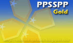 PPSSPP Gold Apk PSP Emulator