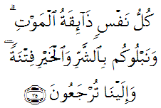 QS. al-Anbiyâ’/21: 35 QS. al-Anbiyâ’/21: 35