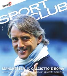 Sport Club 72 - Luglio 2011 | TRUE PDF | Mensile | Sport
Sport Club è un magazine sportivo che dà una nuova voce a tutti coloro che amano l'affascinante mondo dello sport, professionistico o amatoriale che sia.