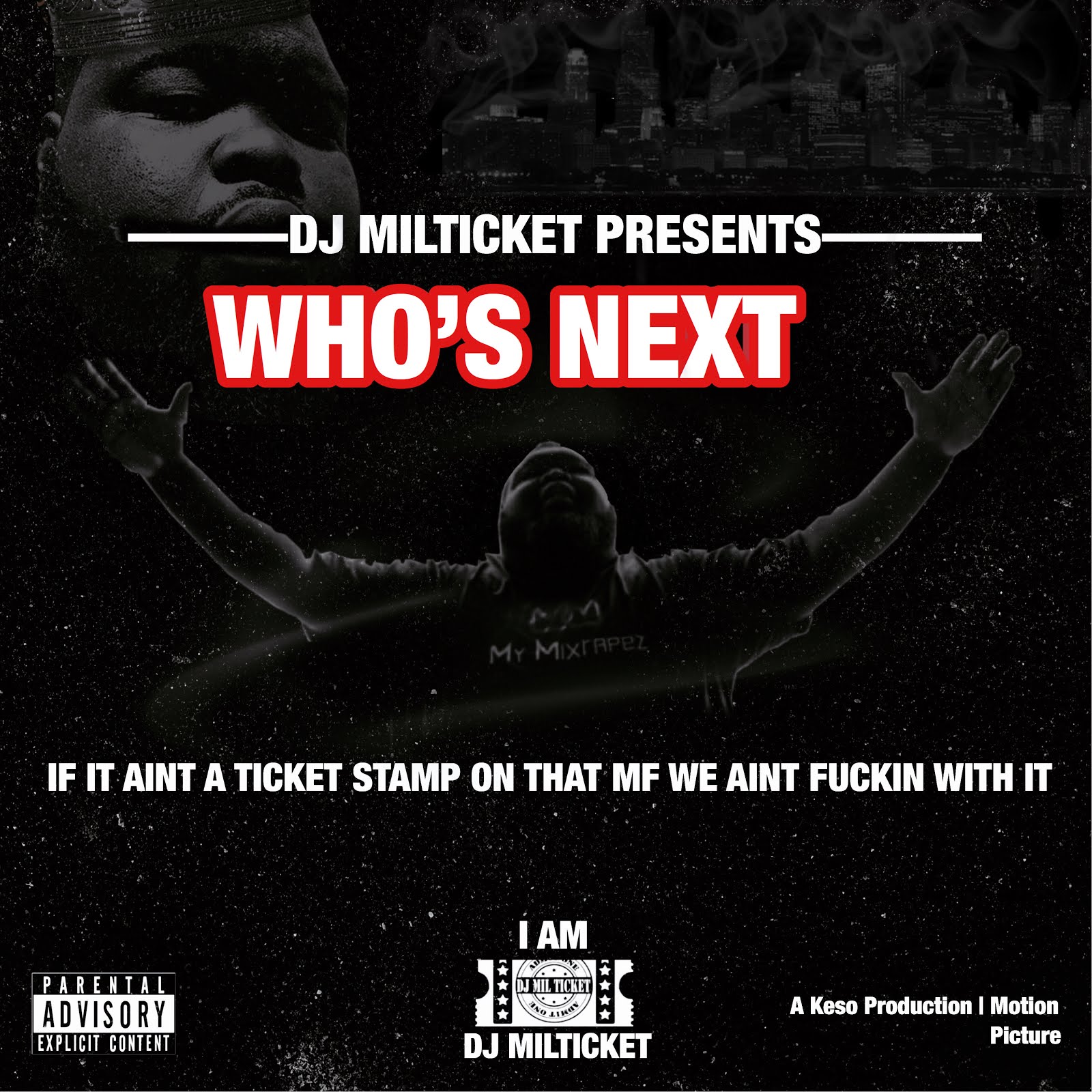 STREAM: DJ Milticket - Who's Next (Mixtape)