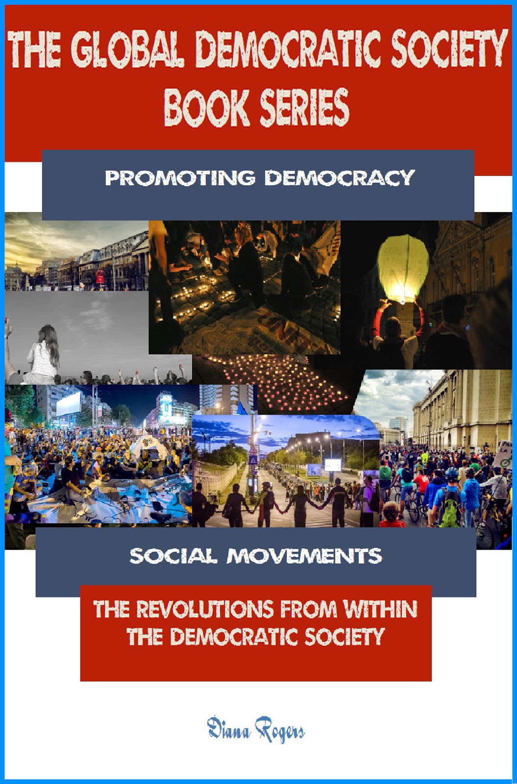 Global Democratic Society (FreeThinkers' Agora) Promoting Democracy