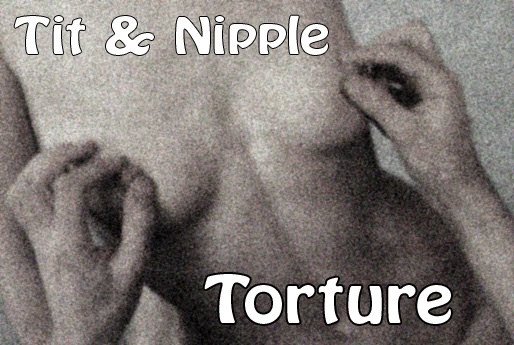 Tit Torture