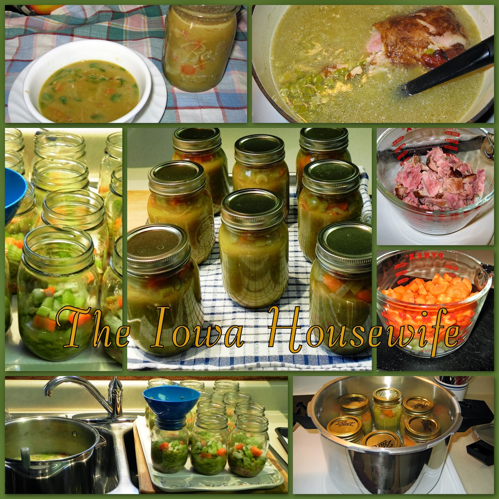 The Iowa Housewife Family Favorites...Home Canned Split Pea Soup