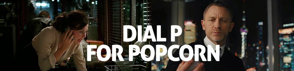 Dial P for Popcorn