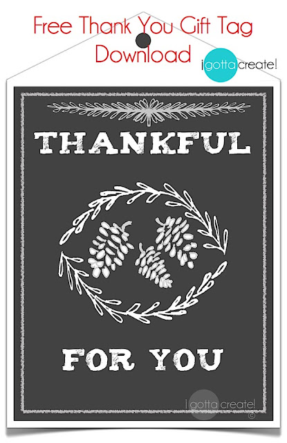 Thankful for You #thanksgiving gift tag #printable sheet at I Gotta Create!