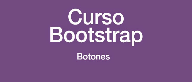 Curso Bootstrap: Botones