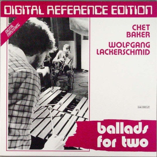 Chet Baker Wolfgang Lackerschmid Feat Larry Coryell Buster Williams Tony Williams Chet Baker Wolfgan Chet Baker Wolfgang Lackerschmid Feat Larry Coryell Buster Williams Tony Williams Chet Baker Wolfgan