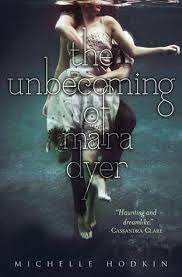 https://www.goodreads.com/book/show/11408650-the-unbecoming-of-mara-dyer?from_search=true