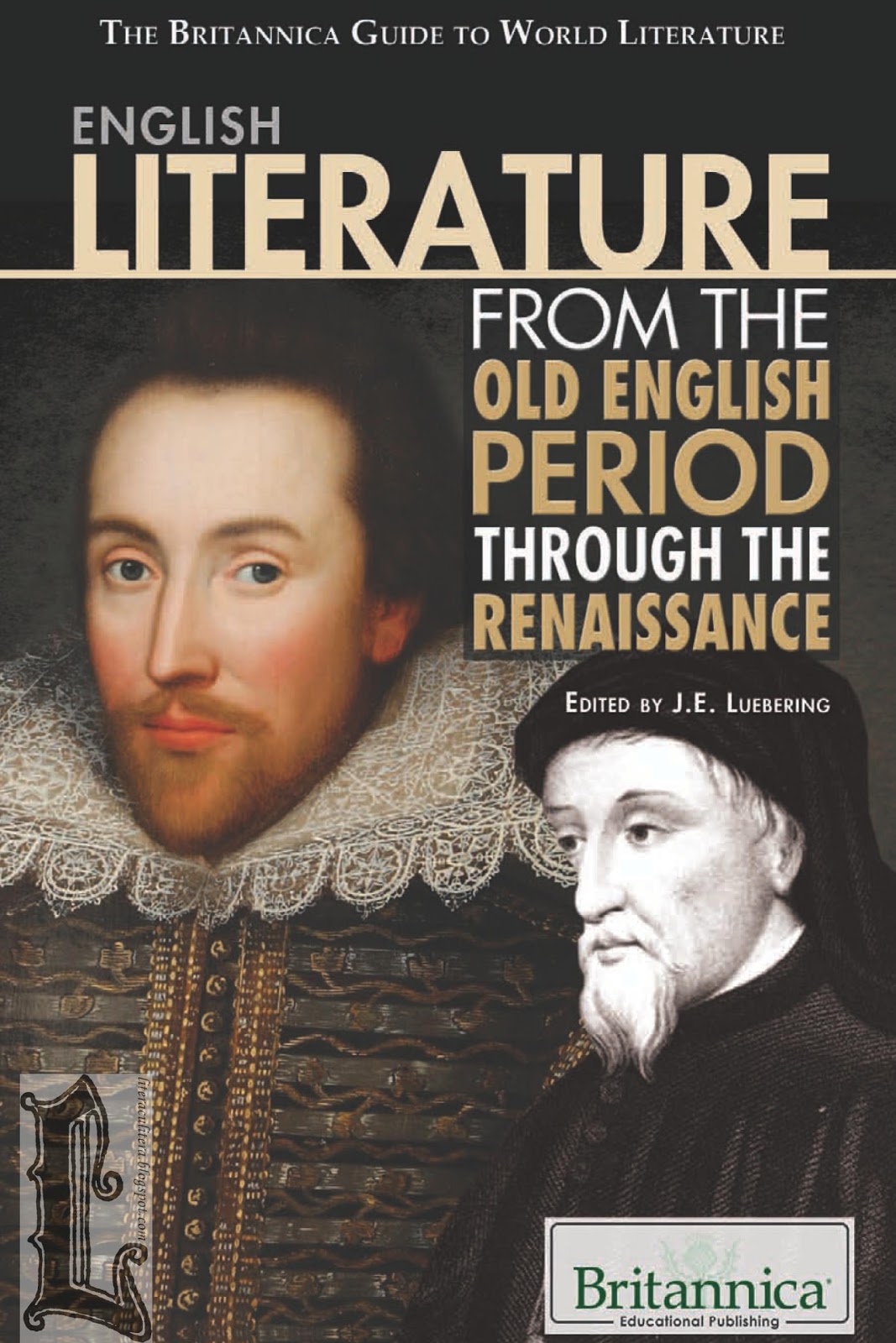 ENGLISH LITERATURE FROM THE OLD ENGLISH PERIOD THROUGH THE RENAISSANCE