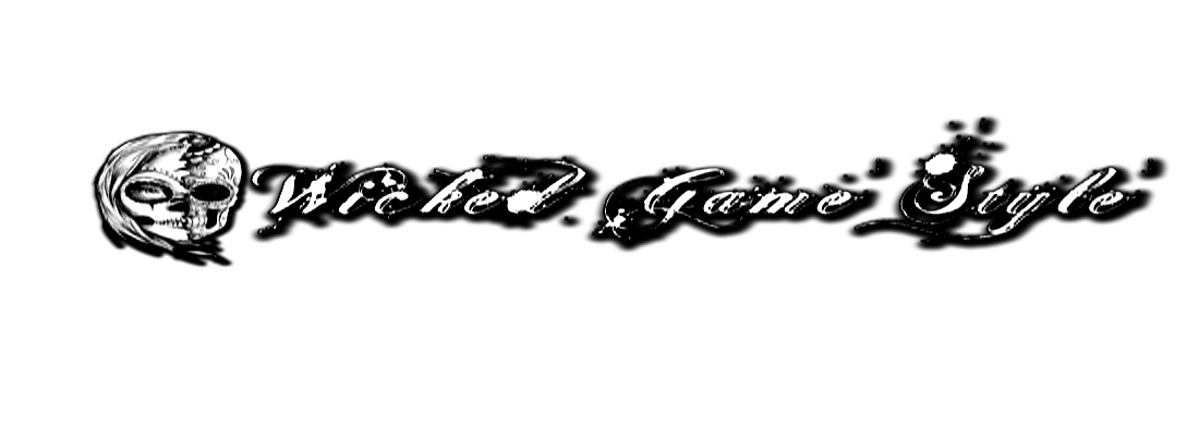 .:Wicked Game Style:.