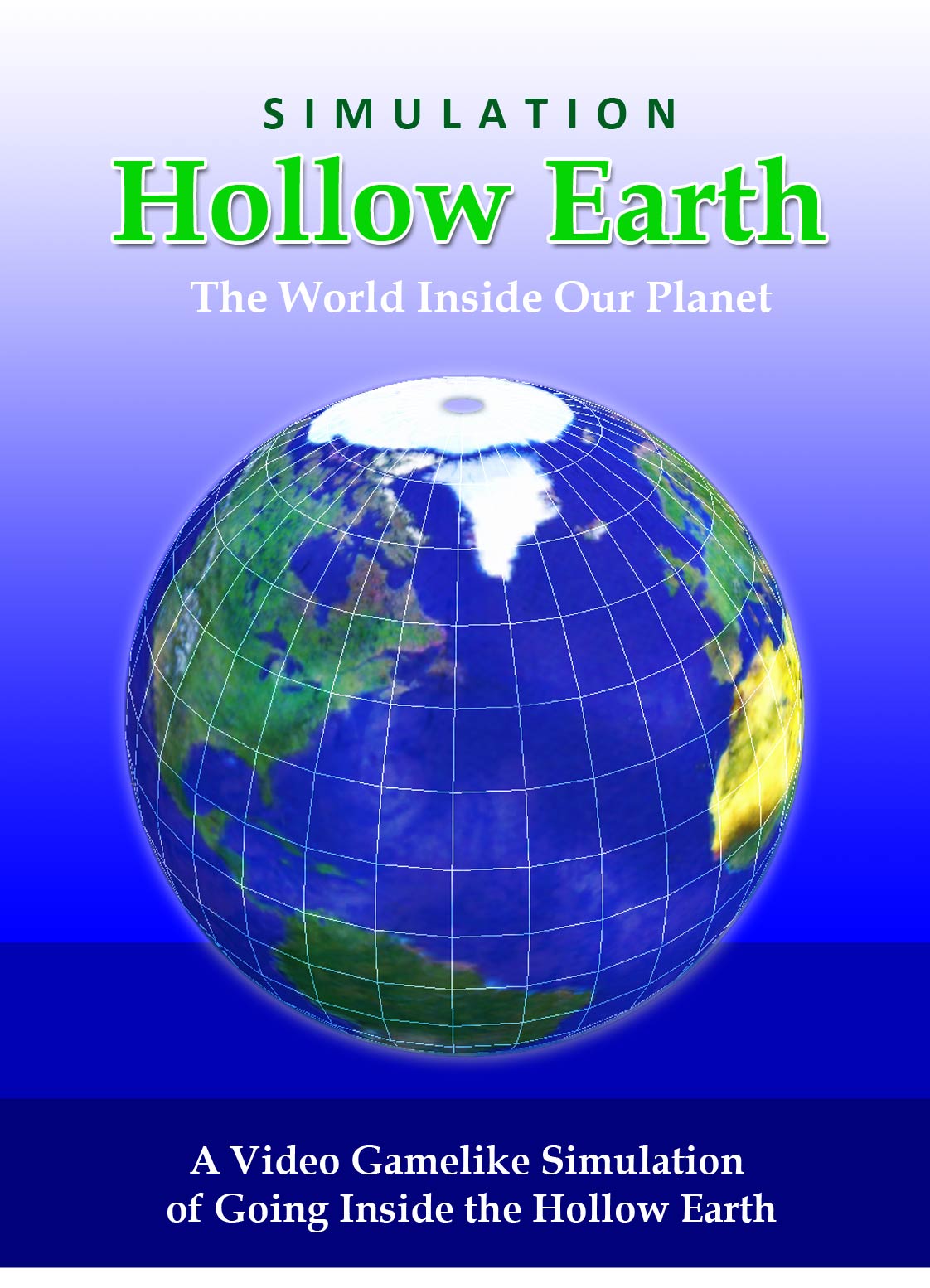 New Dimension Simulation Hollow Earth