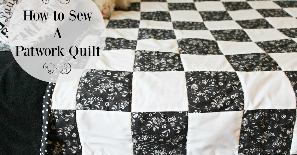 Happy At Home How To Sew A Patchwork Quilt