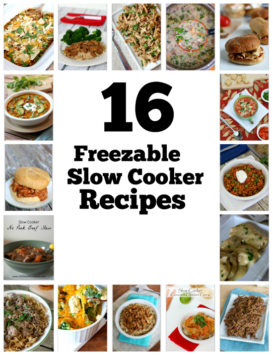 16 Freezable Slow Cooker Dinners (with instructions to make ahead