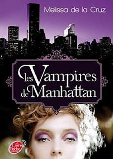 Les vampires de Manhattan de Mlissa De la Cruz (Trilogie) - Page 2 Les+vampires+de+Manhattan