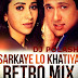 Sarkai Lo Khatiya - Dj Polash Retro Mix