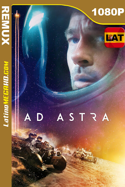Ad Astra: Hacia las Estrellas (2019) Latino HD BDREMUX 1080P ()