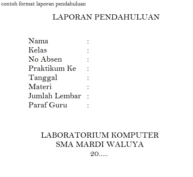Laporan Pendahuluan Laboratorium Komputer SMA Mardi Waluya