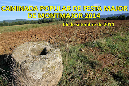 Caminada Popular de la Festa Major de Montmajor 2014 Caminada Popular de la Festa Major de Montmajor 2014