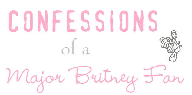 Confessions Of A Major Britney Fan