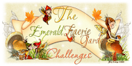 Emerald Faeries Garden Challenge Blog