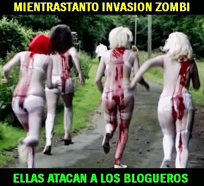 mientrastanto zombis atacan blogueros