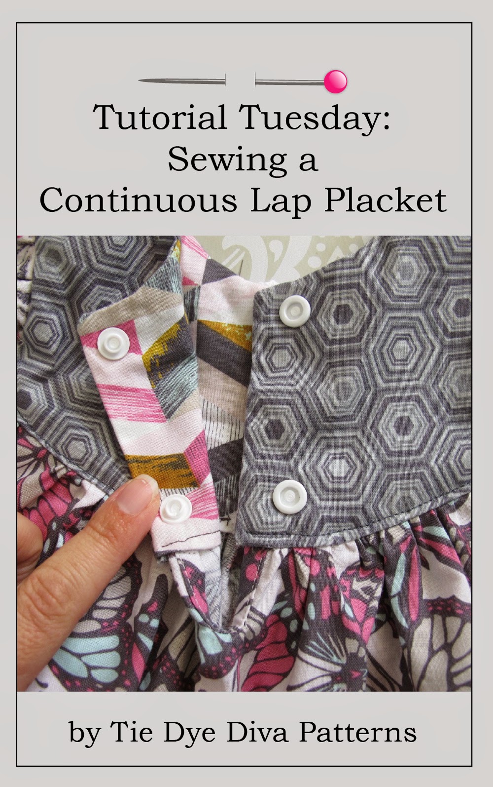 Tie Dye Diva Patterns Tutorial Tuesday Sewing a Continuous Lap Placket