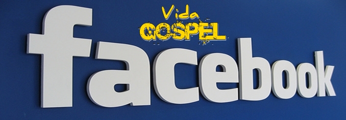 Vida Gospel no Facebook