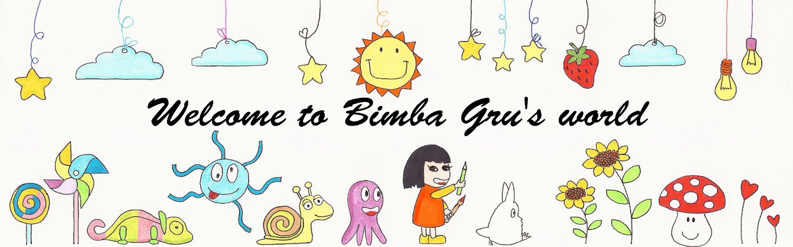 Welcome to Bimba Gru's world...