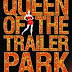 Queen of the Trailer Park by Alice Quinn