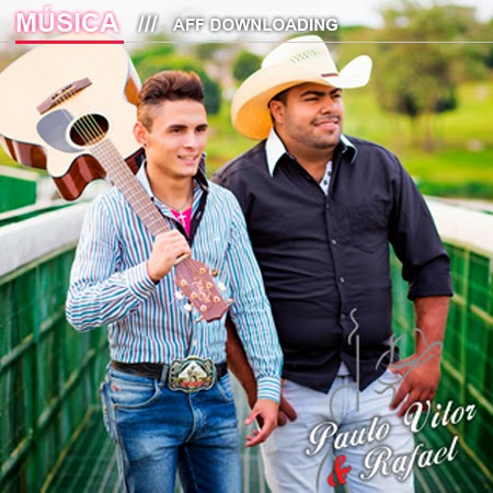 Baixar – Paulo Vitor & Rafael – Faculdade