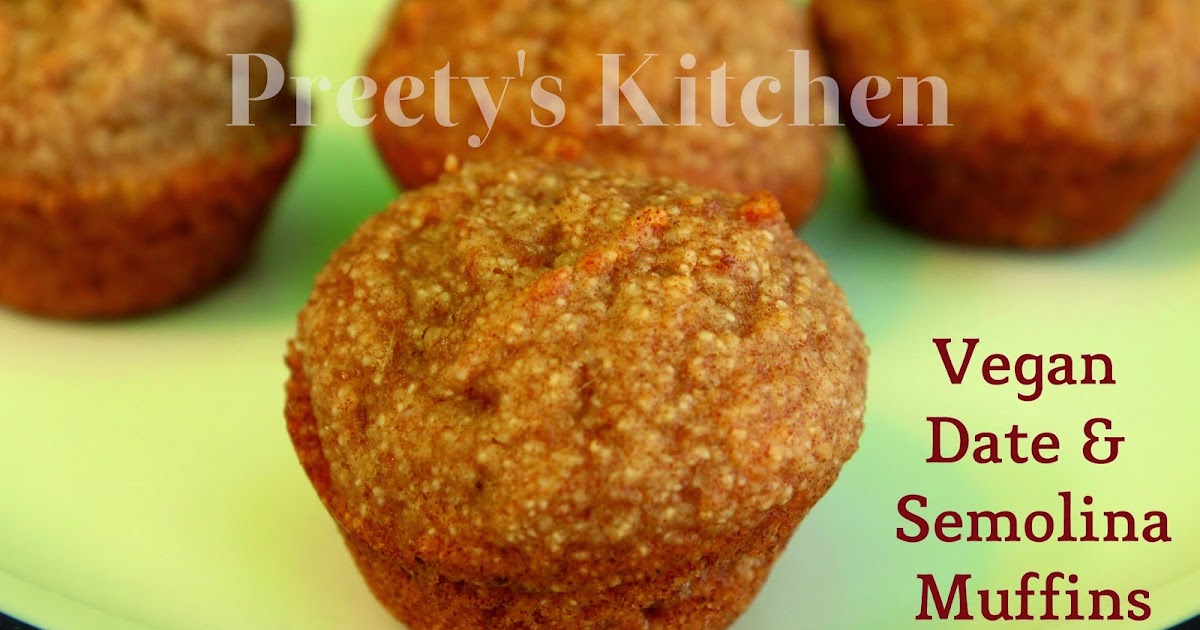Vegan Date & Semolina Muffins ( Dairy , Butter & Sugar Free Recipe)
