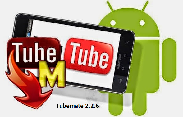 Download tubemate 2.2.6 for android - tubemate 2.2.6 apk