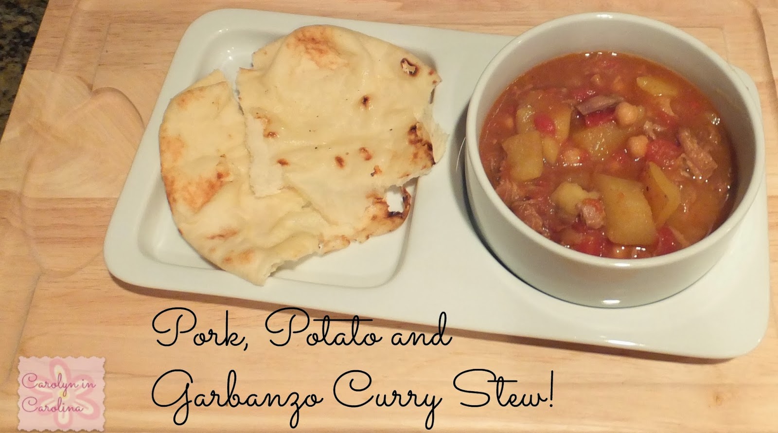 Carolyn in Carolina Pork, Potato and Garbanzo Curry Stew!