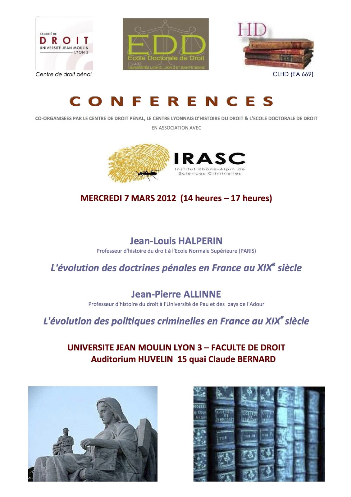 Nomodos Univ J Moulin Lyon 3 Cdp Clhd Ed Droit Et Irasc Univ P Mendes France Grenoble Conf J L Halperin L Evolution Des Doctrines Penales En France Au Xixe S J P