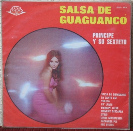 Principe Y Su Sexteto Sigue La Salsa Principe Y Su Sexteto Sigue La Salsa