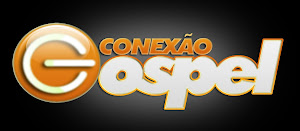 NOSSO PARCEIRO O CONEXÃO GOSPEL RÁDIO E TV