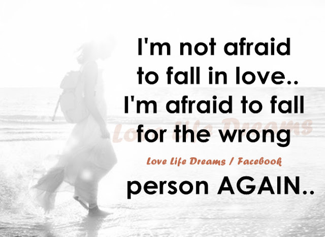 Love Life Dreams: Im not afraid of falling in love..