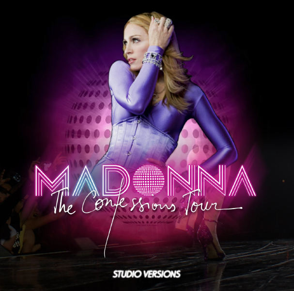 The Confessions Tour Studio Versions The Confessions Tour Studio Versions