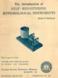 The Introduction of Self-Registering Meteorological Instruments The Introduction of Self-Registering Meteorological Instruments