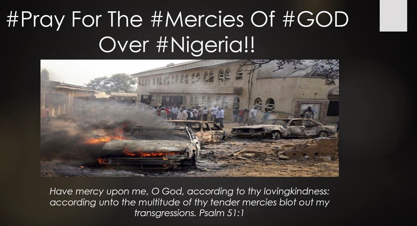 Pray for the Mercies of GOD over Nigeria