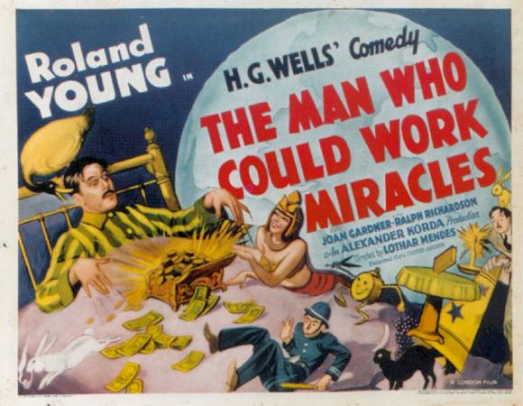 The Man Who Could Work Miracles movie