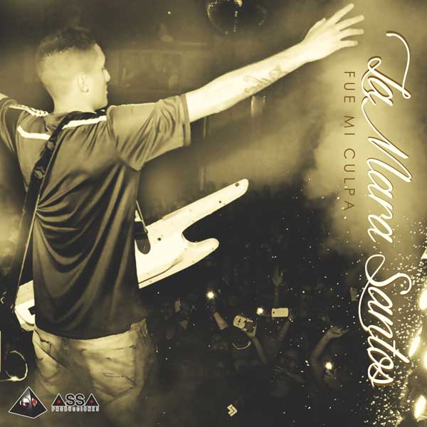 La Mara Santos - Fue Mi Culpa (2016) La Mara Santos - Fue Mi Culpa (2016)