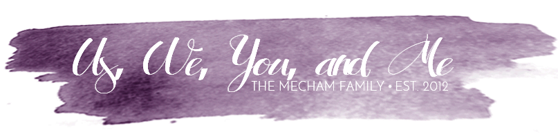 Us, We, You, and Me: The Mecham Family
