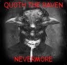Quoth the Raven, Nevermore