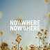 No where, now here / Quote wallpaper