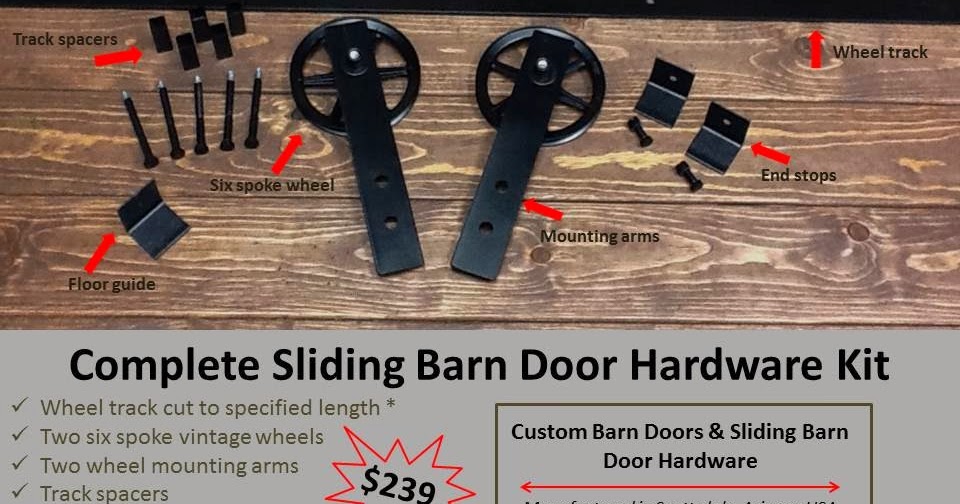 ARIZONA BARN DOORS Everything you need to install your barn door