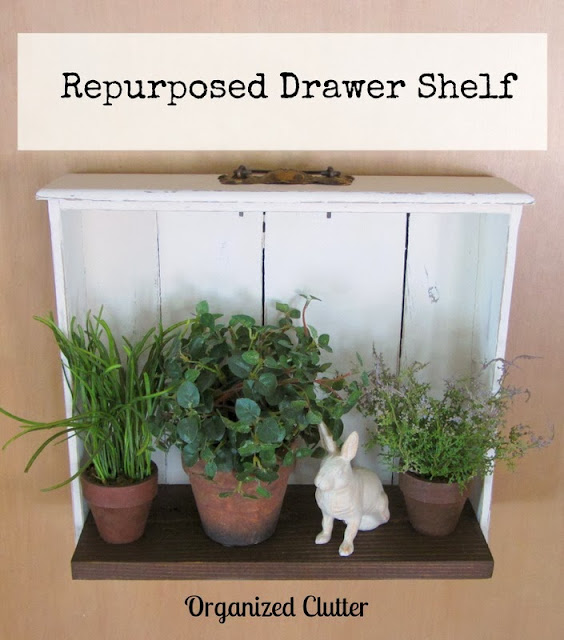 Re-purposing an Old Drawer into a Display Shelf www.organizedclutterqueen.blogspot.com